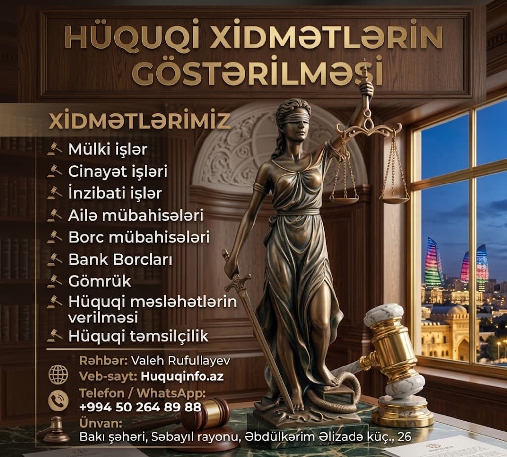 Hüquqi Xidmətlər - Valeh Rufullayev